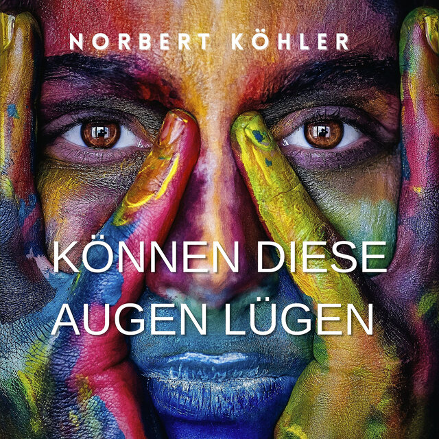 Können Diese Augen Lügen