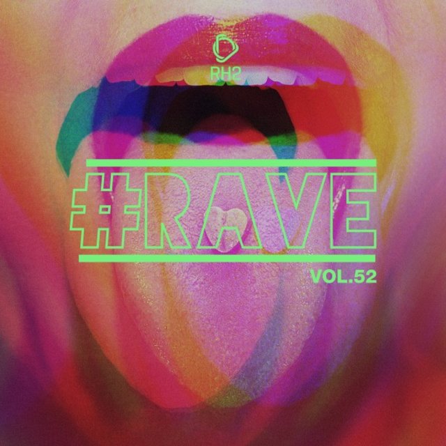 #Rave, Vol. 52