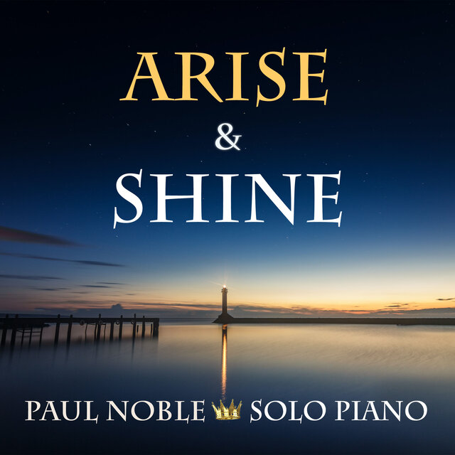 Arise And Shine