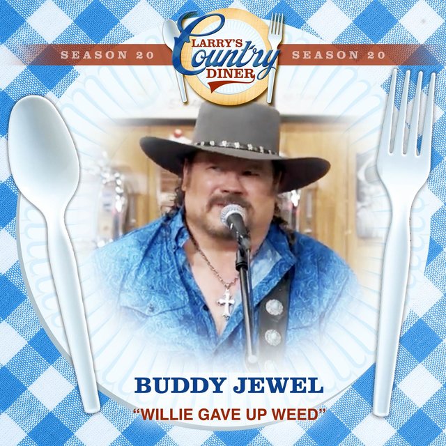 Willie Gave Up Weed (Larry's Country Diner Season 20)