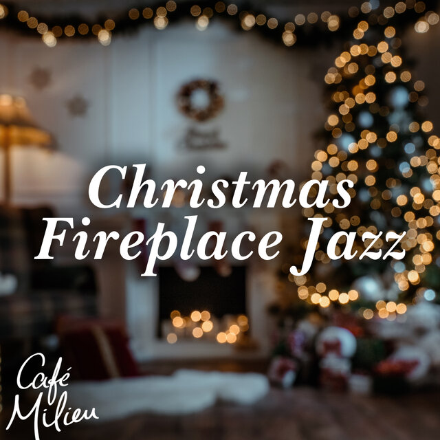Christmas Fireplace Jazz