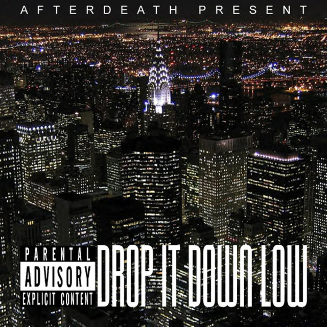 Drop it Down Low