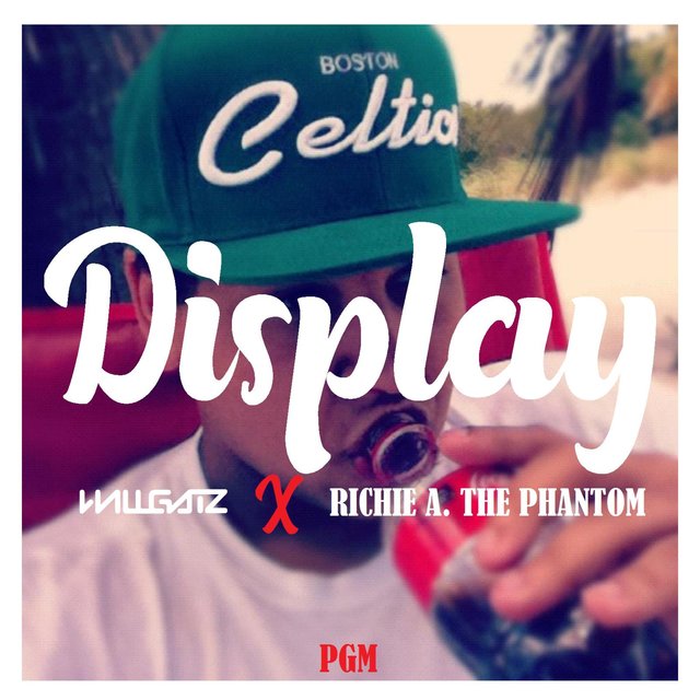 Display (feat. Richie A. The Phantom)