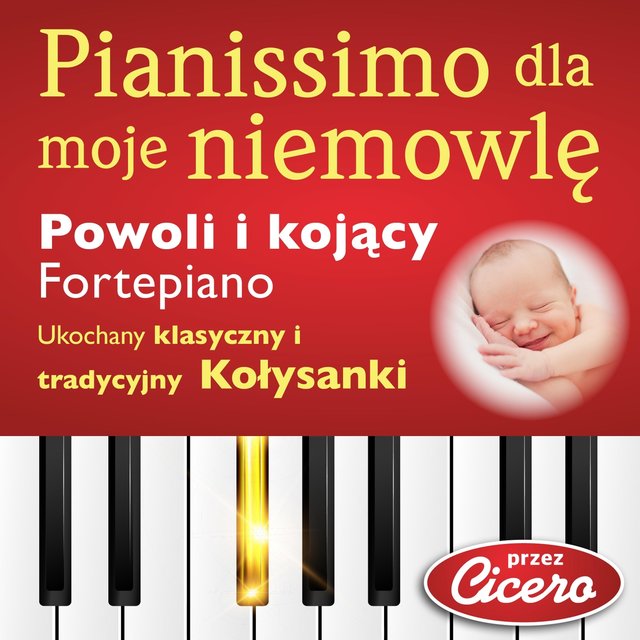 Pianissimo Dla Moje Niemowlę Powoli I Kojący Fortepiano Ukochany Klasyczny I Tradycyjny Kołysanki