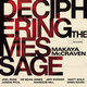 Cover art for album Deciphering The Message by Makaya McCraven