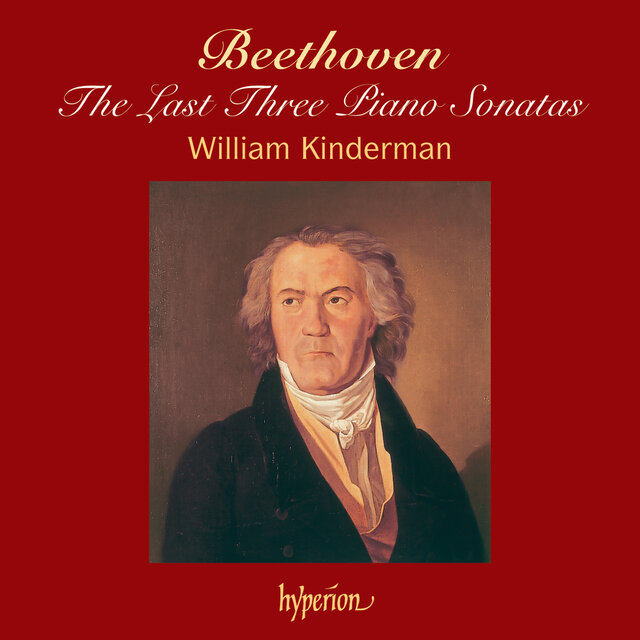 Beethoven: Piano Sonatas, Op. 109, 110 & 111