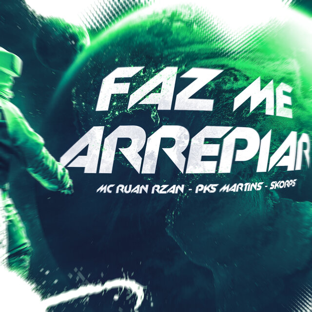 Faz Me Arrepiar