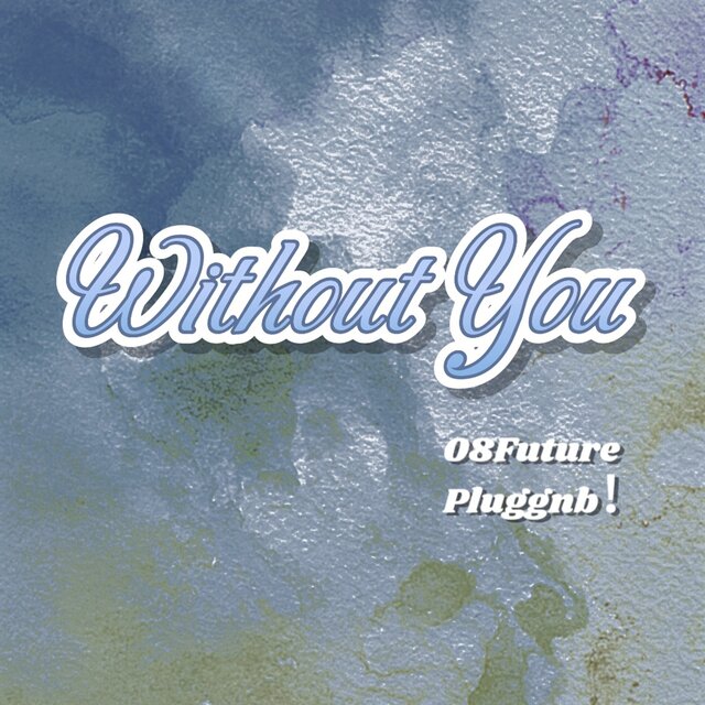 Without You