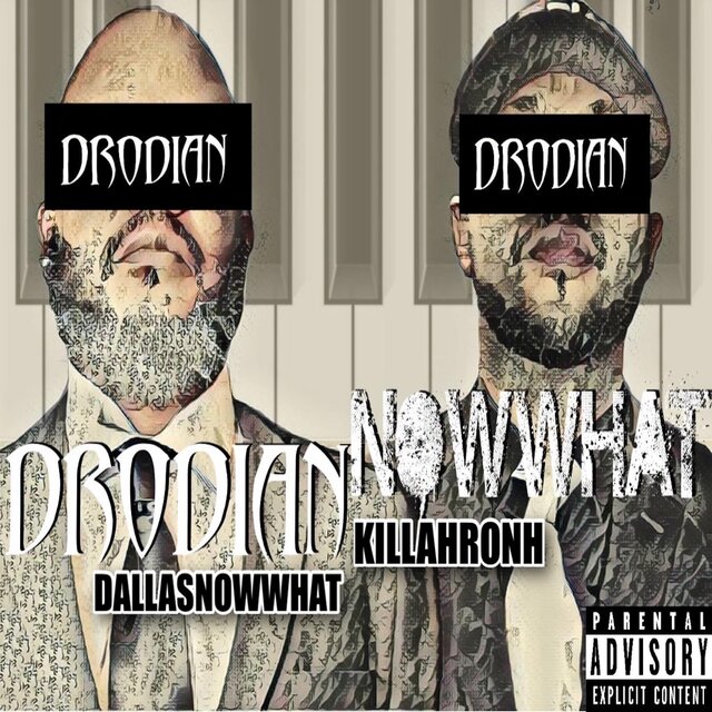 DRODIAN NOWWHAT
