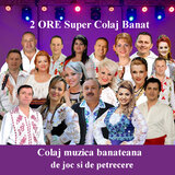 2 ORE super colaj Banat