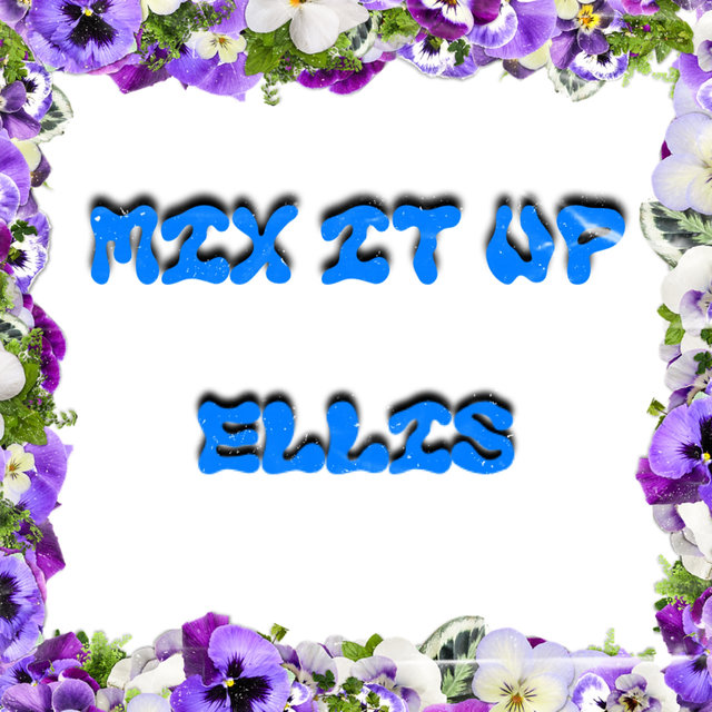 MIX It up Ellis