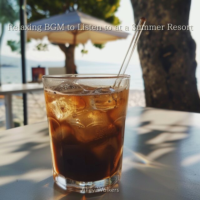 Relaxing BGM to Listen to at a Summer Resort