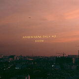 Somewhere Only We Know