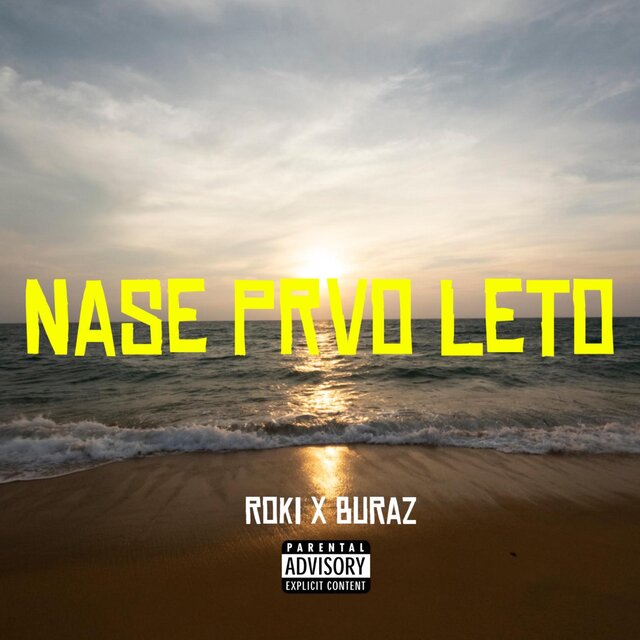 Nase Prvo Leto (feat. Buraz007)