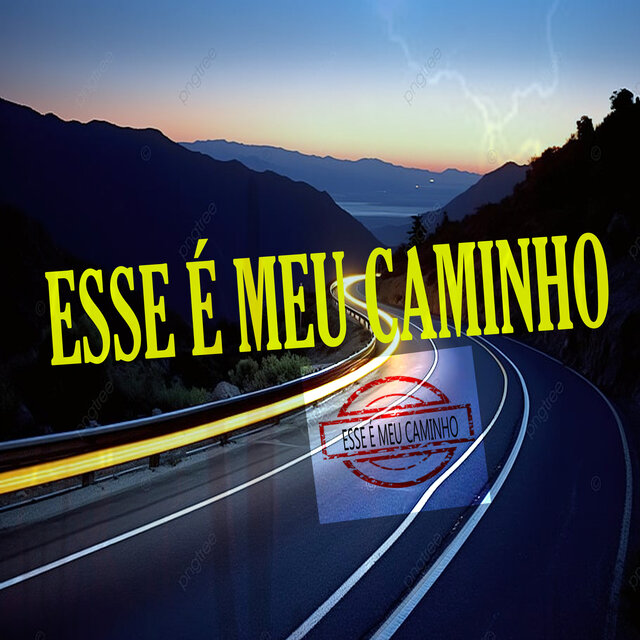 Esse É Meu Caminho