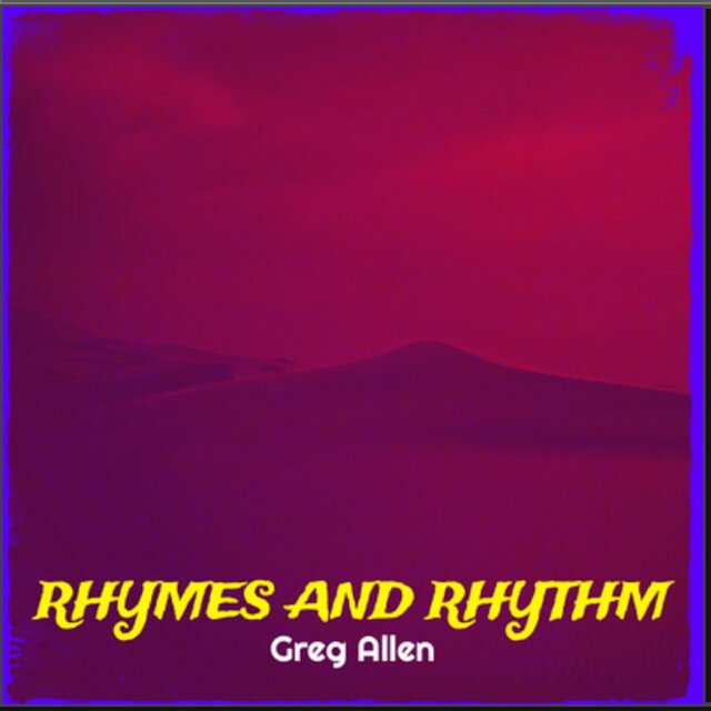 Rhymes and Rhythm by Greg Allen on TIDAL