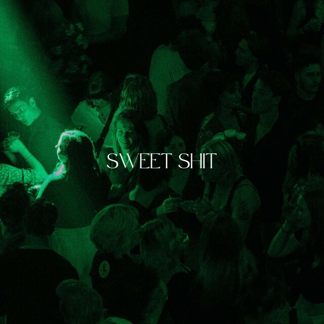 Sweet Shit
