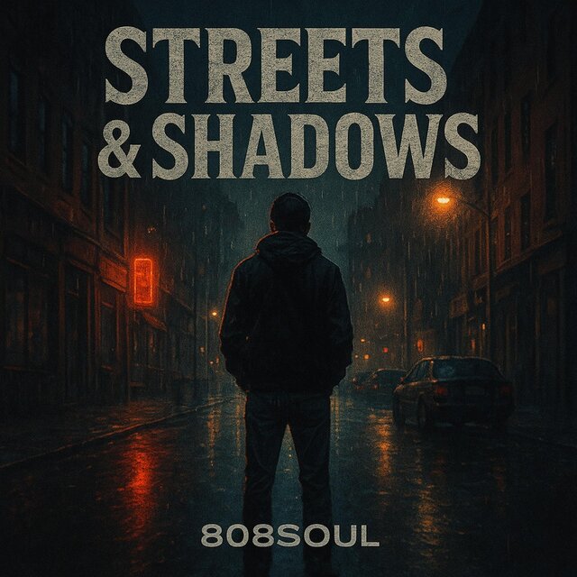 STREETS & SHADOWS