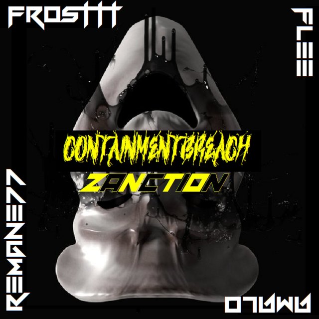 CONTAINMENTBREACH (feat. FROSTTT, FLEE, AMALO & REMANE77)