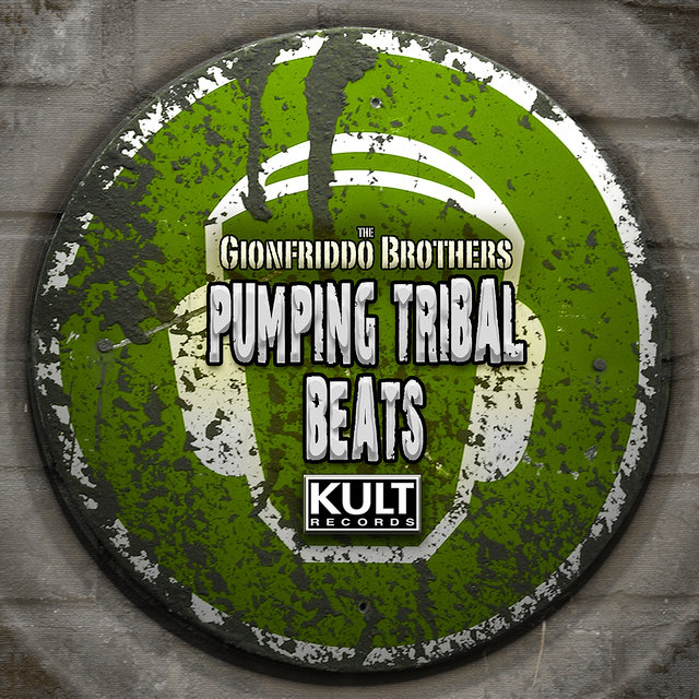 KULT Records Presents: Pumpin Tribal (Unmixed & Extended)