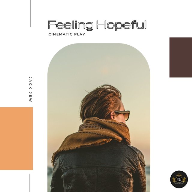 Feeling Hopeful (Cinematic Play)