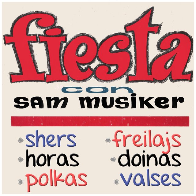 Fiesta Con Sam Musiker