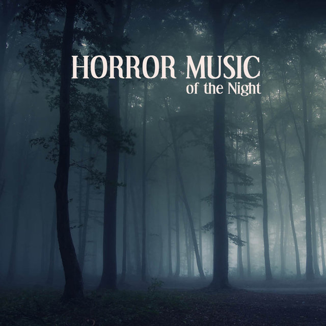 Horror Music of the Night: Scary Sounds, Halloween Sounds and Spooky Sound Efx