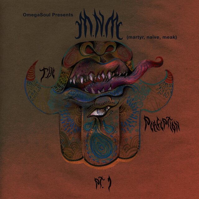 M.N.M: The Perception Pt. 1