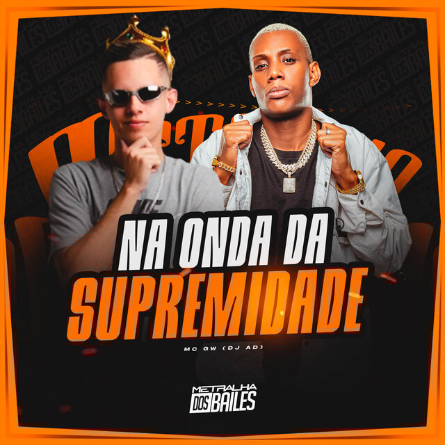 Na Onda da Supremidade
