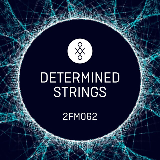 2FM062 Determined Strings