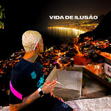 Vida de Ilusão