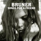 Cover art for album Songs For A Friend by Linda Bruner