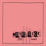 Motel Sick