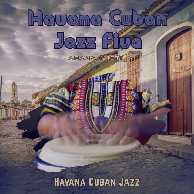 Havana Cuban Jazz five