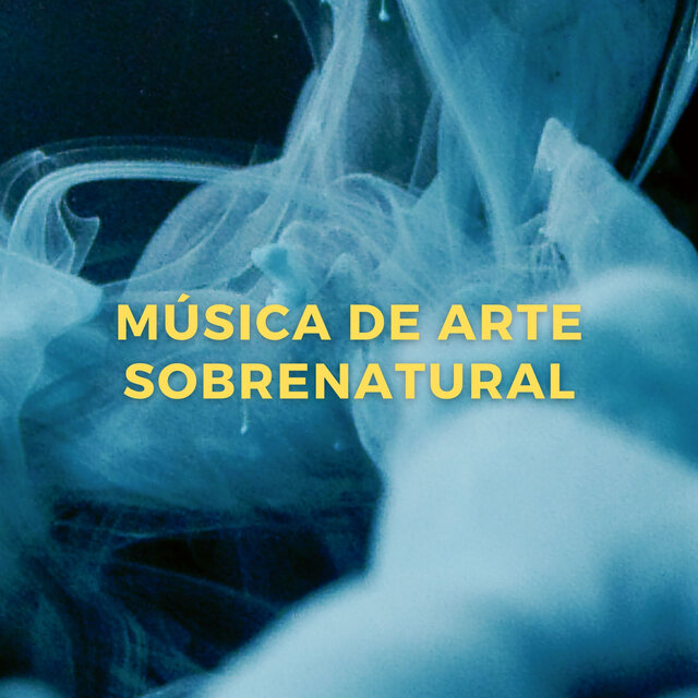 Música De Arte Sobrenatural
