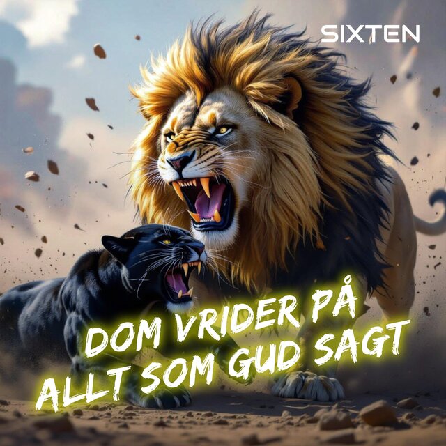 Dom vrider på allt som Gud sagt (Multiversion)