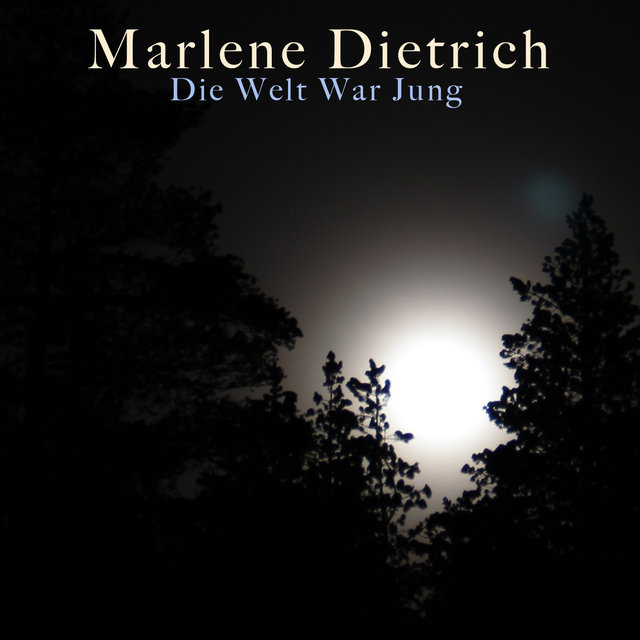 Die Welt War Jung