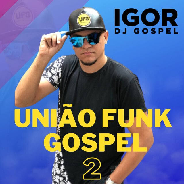 União Funk Gospel, Vol. 2