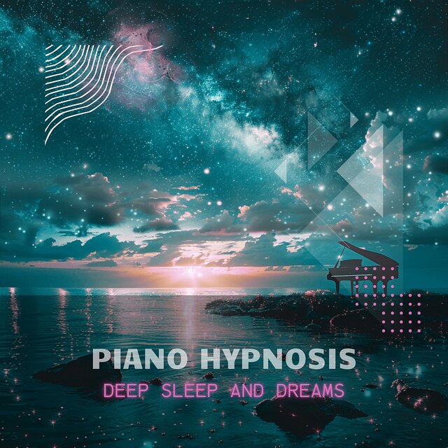 Piano Hypnosis: Rhythms of the Sleeping Mind