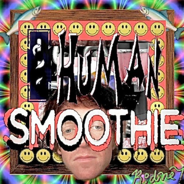 Human Smoothie