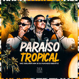 Paraíso Tropical (Funk Rave)
