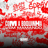 Com a Boquinha Vem Mamando