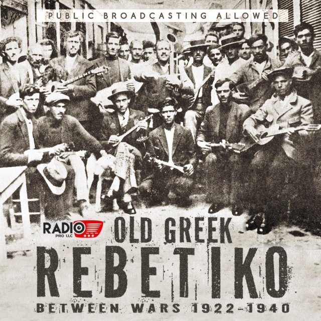 Old Greek Rebetiko Between Wars 1922-1940