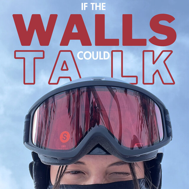 If the walls could talk