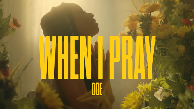 When I Pray (Official Music Video)