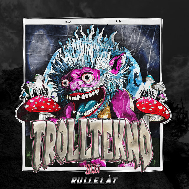 Trolltekno 2025