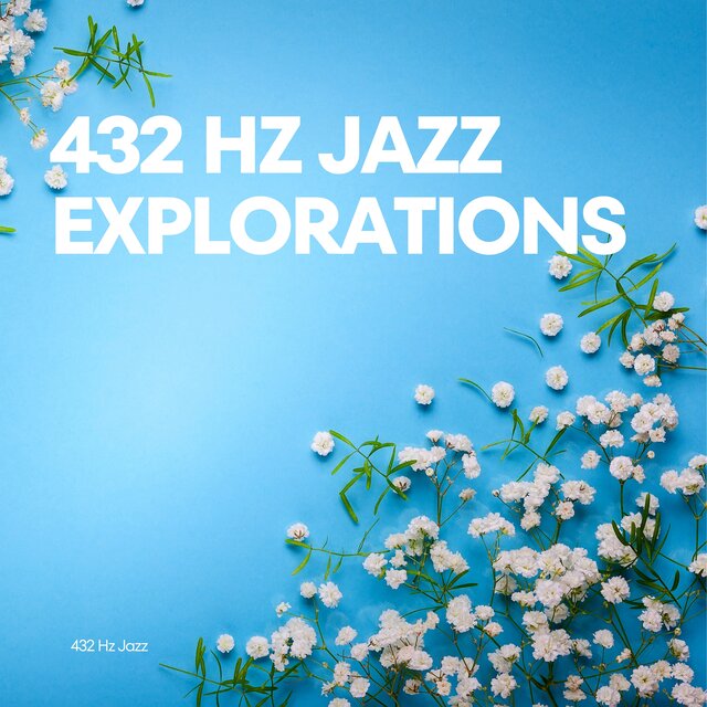 432 Hz Jazz Explorations