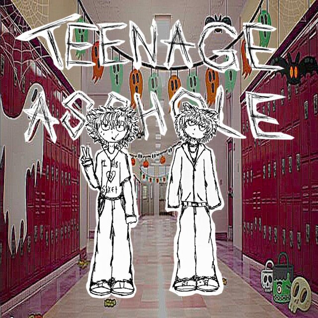 TEENAGE ASSHOLE