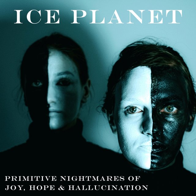 Primitive Nightmares of Joy, Hope and Hallucination