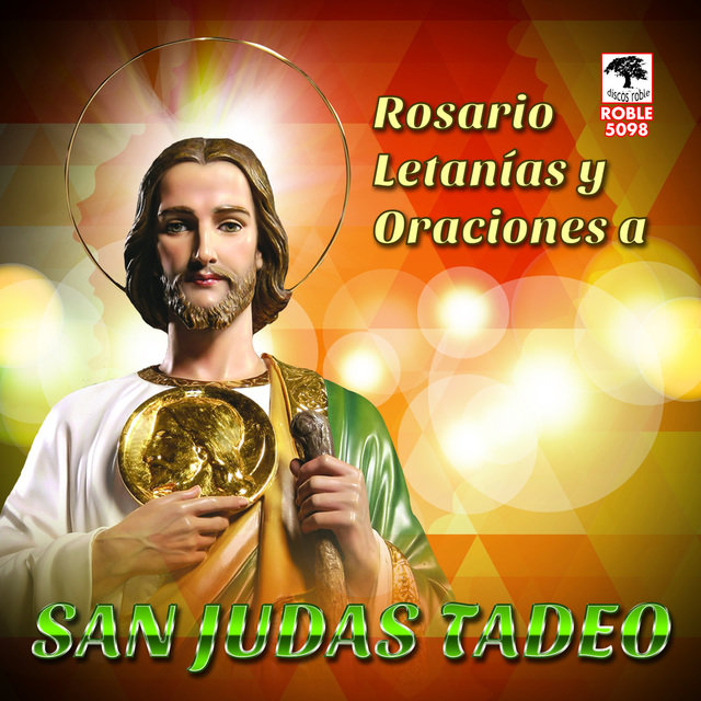 Rosario, letanías y oraciones a San Judas Tadeo